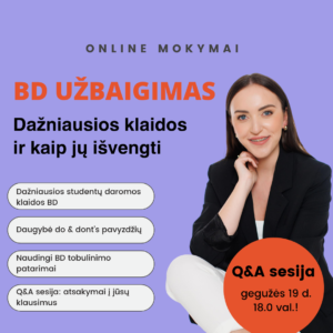 Baigiamojo darbo užbaigimas. Dažniausios klaidos ir BD tobulinimo sprendimai